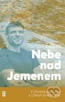 Nebe nad Jemenem (V jihozápadní Asii s Lékaři bez hranic) - kniha z kategorie Životopisy