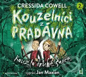 Kouzelníci z pradávna 2: Kouzlo druhé šance - Cressida Cowellová - audiokniha z kategorie Pro děti