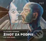 Život za podpis - Vladimír Körner