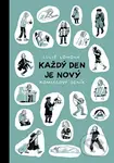 Každý den je nový (Komiksový deník) - Lucie Lomová - kniha z kategorie Komiksy