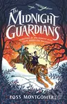 The Midnight Guardians - Ross Montgomery - kniha z kategorie Sci-fi, fantasy a komiksy
