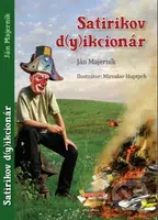 Satirikov dy(i)kcionár - Ján Majerník, Miroslav Huptych (ilustrátor) - kniha z kategorie Aforismy