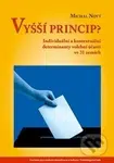Vyšší princip? (Individuální a kontextuální determinanty volební účasti ve 31 zemích) - kniha z kategorie Politologie a politika