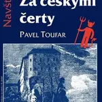Toulky Za českými čerty - Pavel Toufar - kniha z kategorie Průvodci