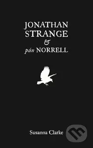 Jonathan Strange & pán Norrell - Susanna Clarke - kniha z kategorie Fantasy