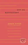 Jeden život - Guy de Maupassant - kniha z kategorie Společenská beletrie