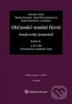 Občanské soudní řízení Kniha II. (Soudcovský komentář § 79 až 180 o. s. ř.) - kniha z kategorie Odborné a naučné