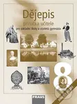 Dějepis 8 Příručka učitele (Pro zákaldní školy a víceletá gymnázia) - kniha z kategorie 2. stupeň
