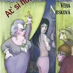 Ať si holky popláčou - Věra Nosková - kniha z kategorie Beletrie