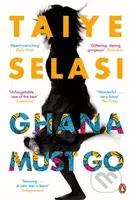 Ghana Must Go - Taiye Selasi - kniha z kategorie Společenská beletrie