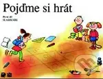 Pojďme si hrát (První díl Slabikáře - 2. vydání)