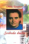 Svoboda ducha - Míla Tomášová - kniha z kategorie Spiritualita