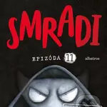 Smradi: Epizóda 11 - Aaron Blabey - kniha z kategorie Komiksy