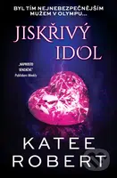 Jiskřivý idol - Katee Robert - kniha z kategorie Fantasy