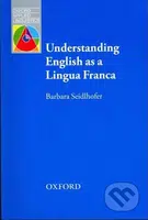 Oxford Applied Linguistics - Understanding English As a Lingua Franca - kniha z kategorie Vysoké školy