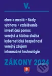 Zákony 2024/V - Štátna a verejná správa, školy a obce - kniha z kategorie Právo