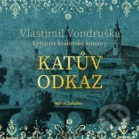 Katův odkaz - Vlastimil Vondruška - audiokniha z kategorie Detektivky, thrillery a horory