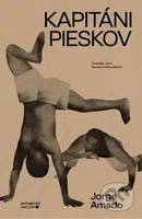 Kapitáni pieskov - Jorge Amado - kniha z kategorie Společenská beletrie