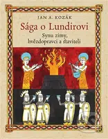 Sága o Lundirovi (Synu zimy, hvězdopravci a staviteli) - kniha z kategorie Mýty, pověsti a legendy