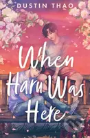 When Haru Was Here (A Magical and Heartbreaking Queer YA Romance) - kniha z kategorie Pro děti