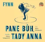 Pane Bůh, tady Anna (CD-MP3) - audiokniha