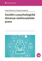 E-kniha: Sociální a psychologické dimenze ošetřovatelské praxe od Ondriová Iveta