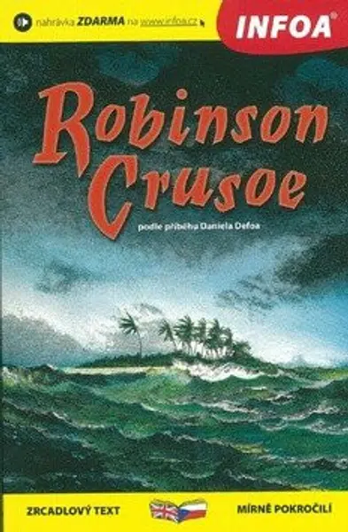 Robinson Crusoe - Zrcadlová četba - Daniel Defoe