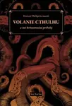 Volanie Cthulhu a iné hrôzostrašné príbehy - Howard P. Lovecraft, Marcel Hamza