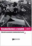 Vysokoškoláci o totalitě 2011