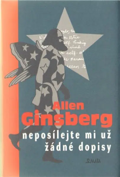 Neposílejte mi už žádné dopisy - Allen Ginsberg