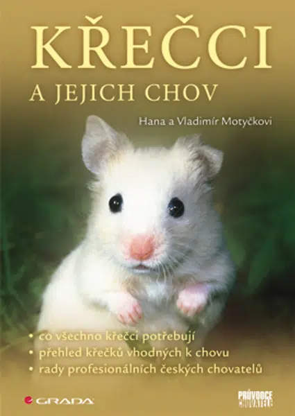 Křečci a jejich chov, Motyčka Vladimír