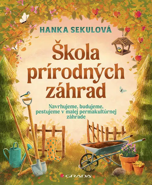 Škola prírodných záhrad, Sekulová Hanka