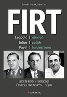 Firt - Jeden rod v soukolí československých dějin, Firt Petr