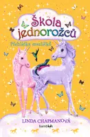 Škola jednorožců – Přehlídka mazlíčků, Chapmanová Linda