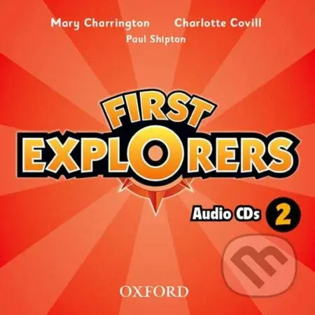First Explorers 2: Class Audio CDs /2/ - Charlotte Covill - audiokniha z kategorie 1. stupeň