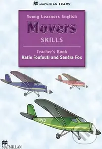 Young Learners English Skills: Movers  Teacher´s Book & Webcode Pack - Katie Foufouti