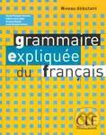 Grammaire expliquée (Débutant Livre de l´éleve) - Sylvie Poisson-Quinton - kniha z kategorie Jazykové učebnice a slovníky