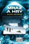 Mráz a hry - Jan Hlávka, Jana Vybíralová