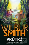 Průtrž - Wilbur Smith, Christopher Wakling