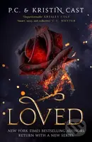 Loved - P.C. Cast, Kristin Cast - kniha z kategorie Beletrie pro děti