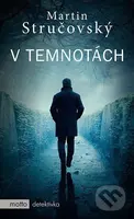 V temnotách - Martin Stručovský - kniha z kategorie Detektivky, thrillery a horory