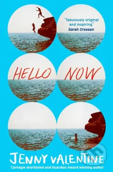 Hello Now - Jenny Valentine - kniha z kategorie Beletrie pro děti