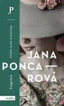 Eugenie (Příběh české hoteliérky) - Jana Poncarová