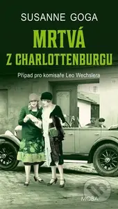 Mrtvá z Charlottenburgu - Susanne Goga - kniha z kategorie Detektivky, thrillery a horory