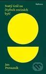 Svatý Grál na čtyřech rovinách bytí - Jan Provazník - kniha z kategorie Filozofie