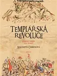 Templářská revoluce - Simonetta Cerriniová - kniha z kategorie Středověk