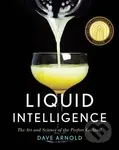 Liquid Intelligence (The Art and Science of the Perfect Cocktail) - kniha z kategorie Podle potraviny
