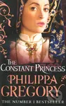Constant Princess - Philippa Gregory