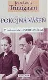 Pokojná vášeň - Jean-Louis Trintignant - André Assé - kniha z kategorie Životopisy