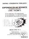 Exponenciálne rovnice I. diel - Marián Olejár, Iveta Olejárová - kniha z kategorie Gymnázia